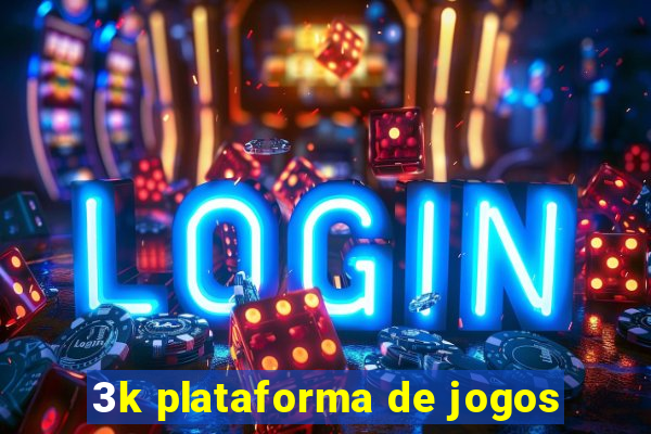 3k plataforma de jogos